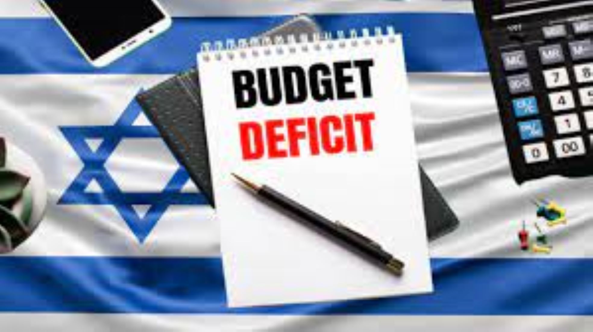 Israel’s Budget Deficit Surges Due To Economic Slowdown