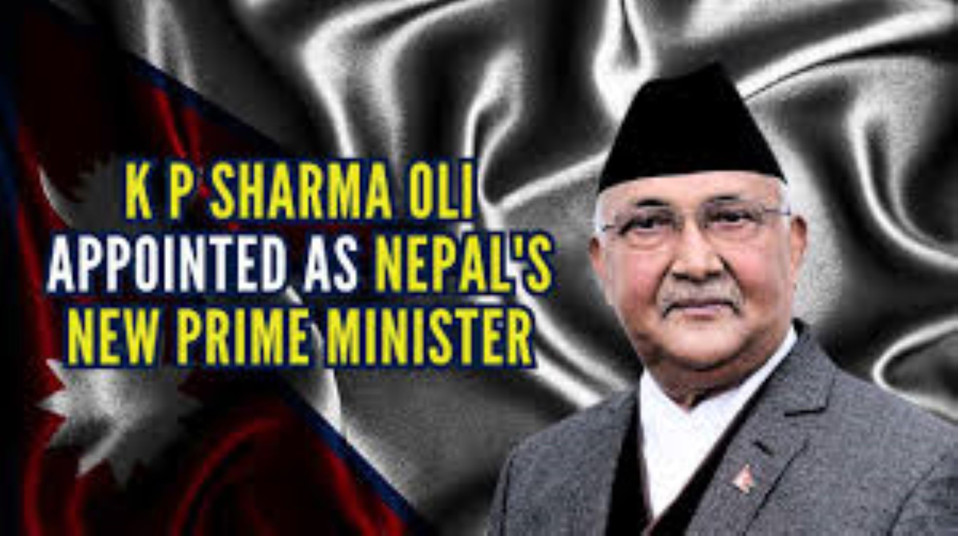 Former PM Oli Appointed To Head Nepal’s New Coalition