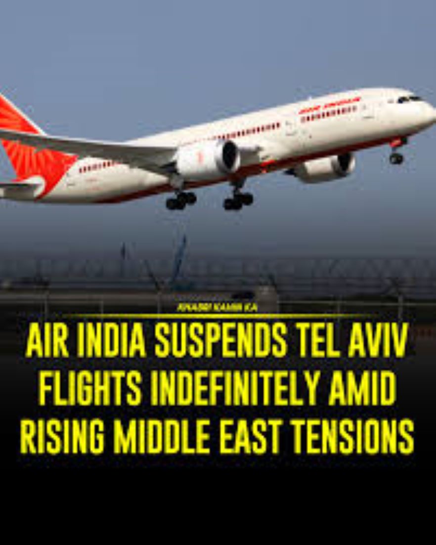 Air India Extends Suspension Of Tel Aviv Flights Indefinitely