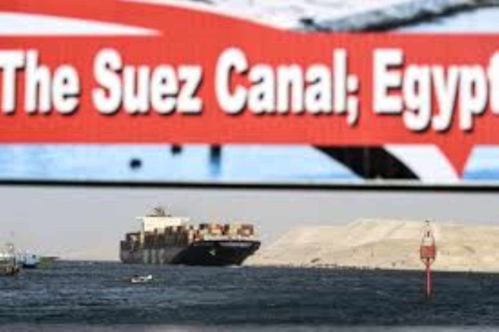 Revenues Of Egypt’s Suez Canal Down 60 Percent Since Beginning Of The Year