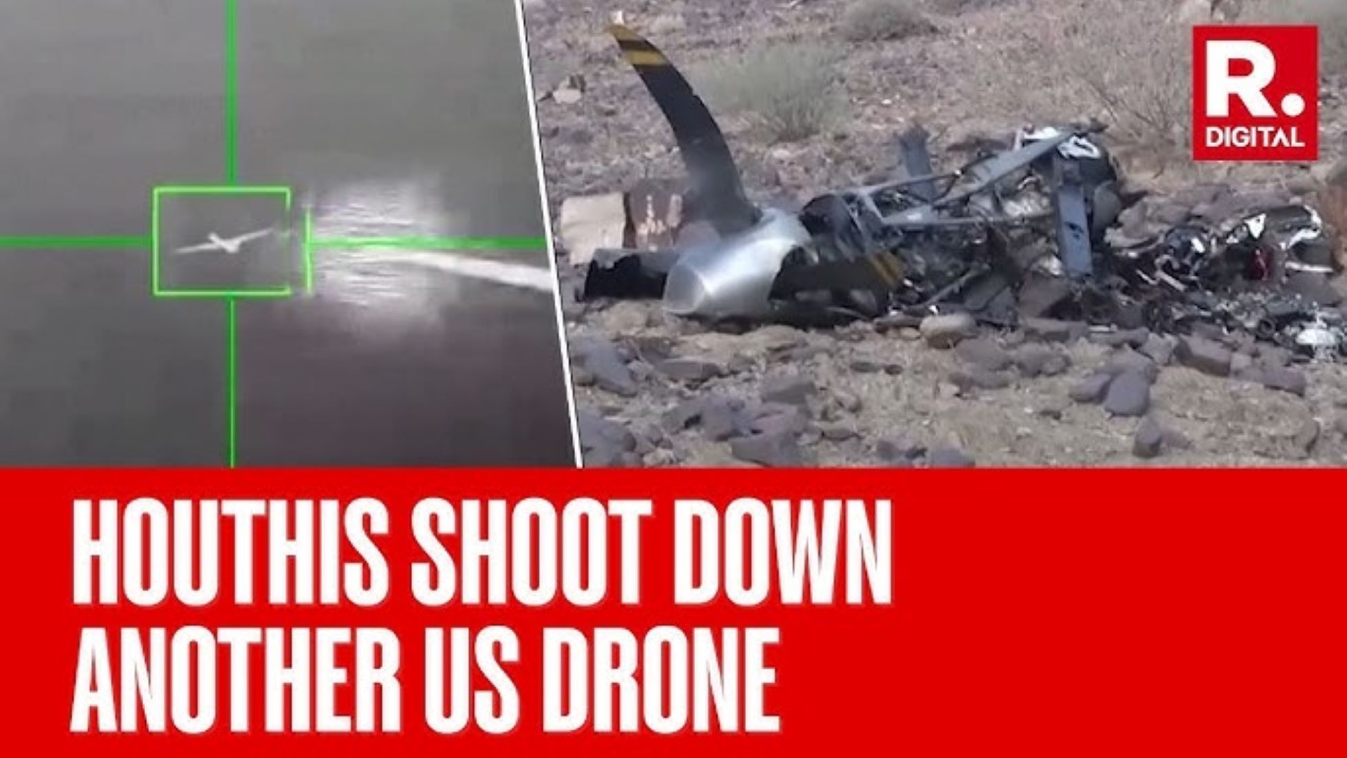 Yemen’s Houthis Downed Another U.S. MQ-9 Drone