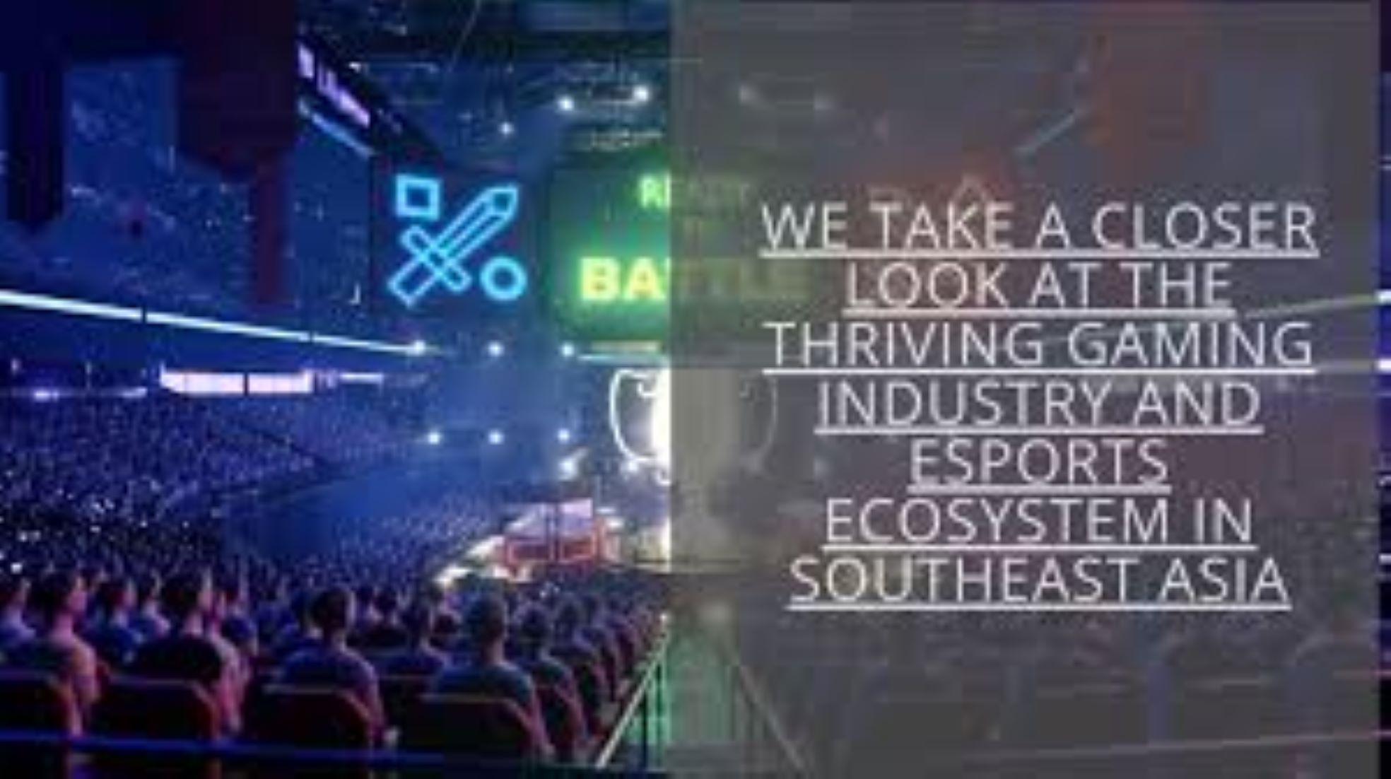 ASEAN Esports Market Grows At Fast Rate