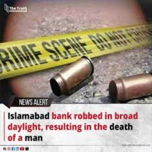 One Killed, Five Injured In Bank Robbery In Pakistan’s Islamabad