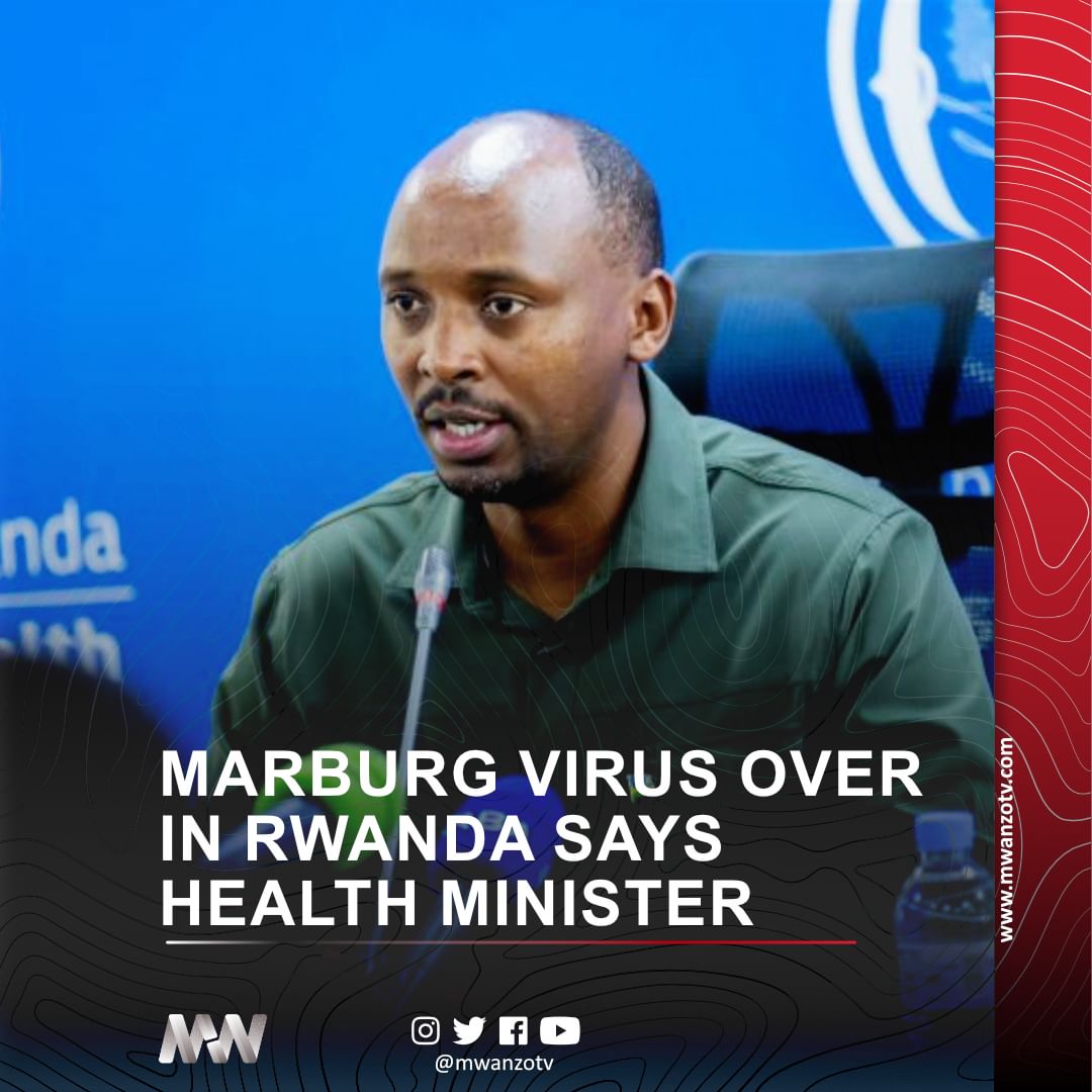 Rwanda declares end to deadly Marburg virus outbreak: Health Minister