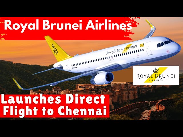 Brunei Welcomed 1st Direct Flight From India’s East Coast