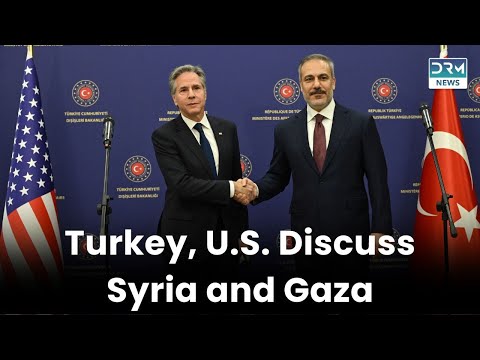 Türkiye, U.S. Discuss Syria’s Stability, Gaza Ceasefire